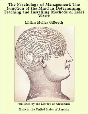 The Psychology of Management: Lillian Miller Gibbreth